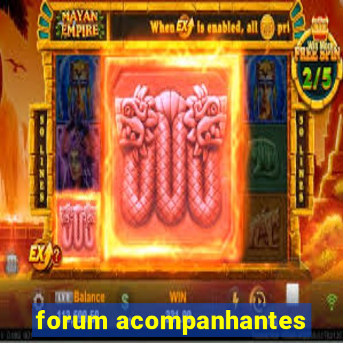 forum acompanhantes